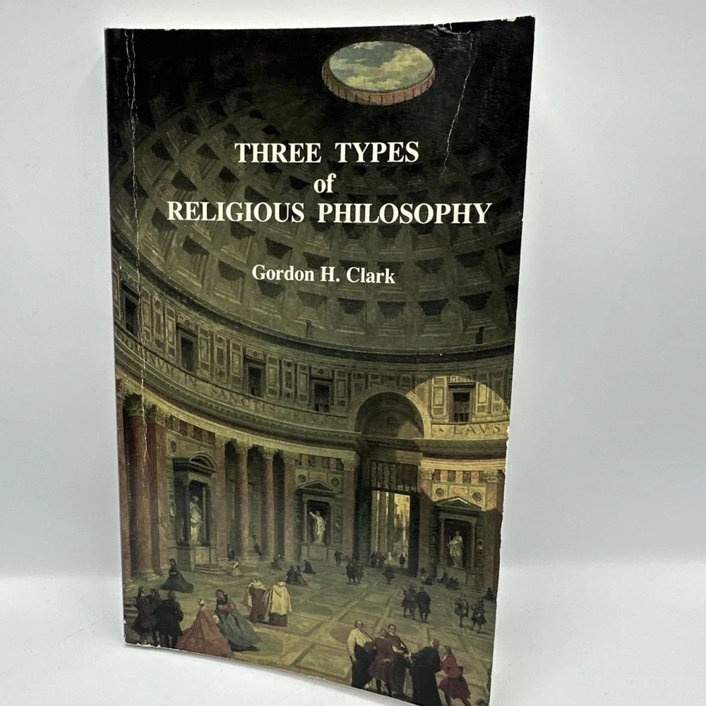 Three Types of Religious Philosophy (Trinity Papers No. 21) Paperback 1989